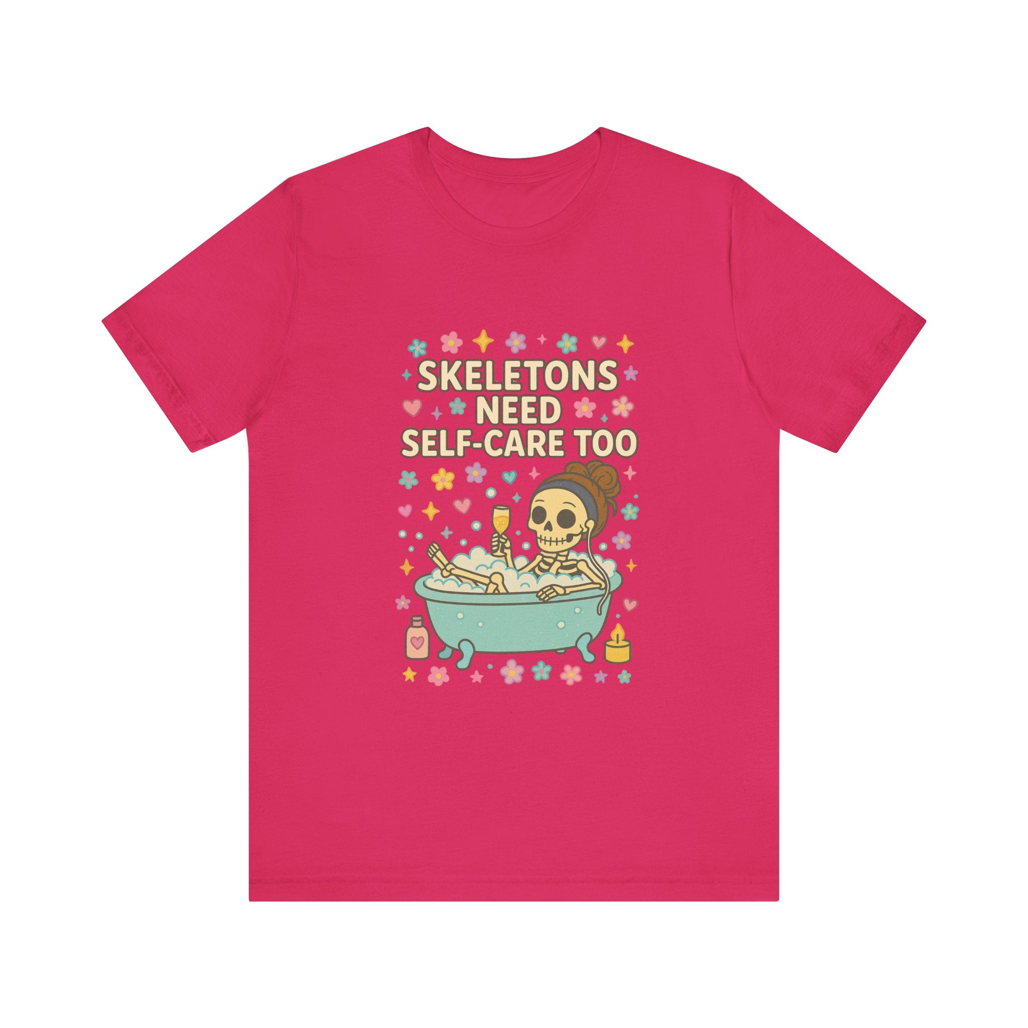 Skeletons Need Self-Care Too Tee | Skull Bathtub Illustration, Self Care Humor