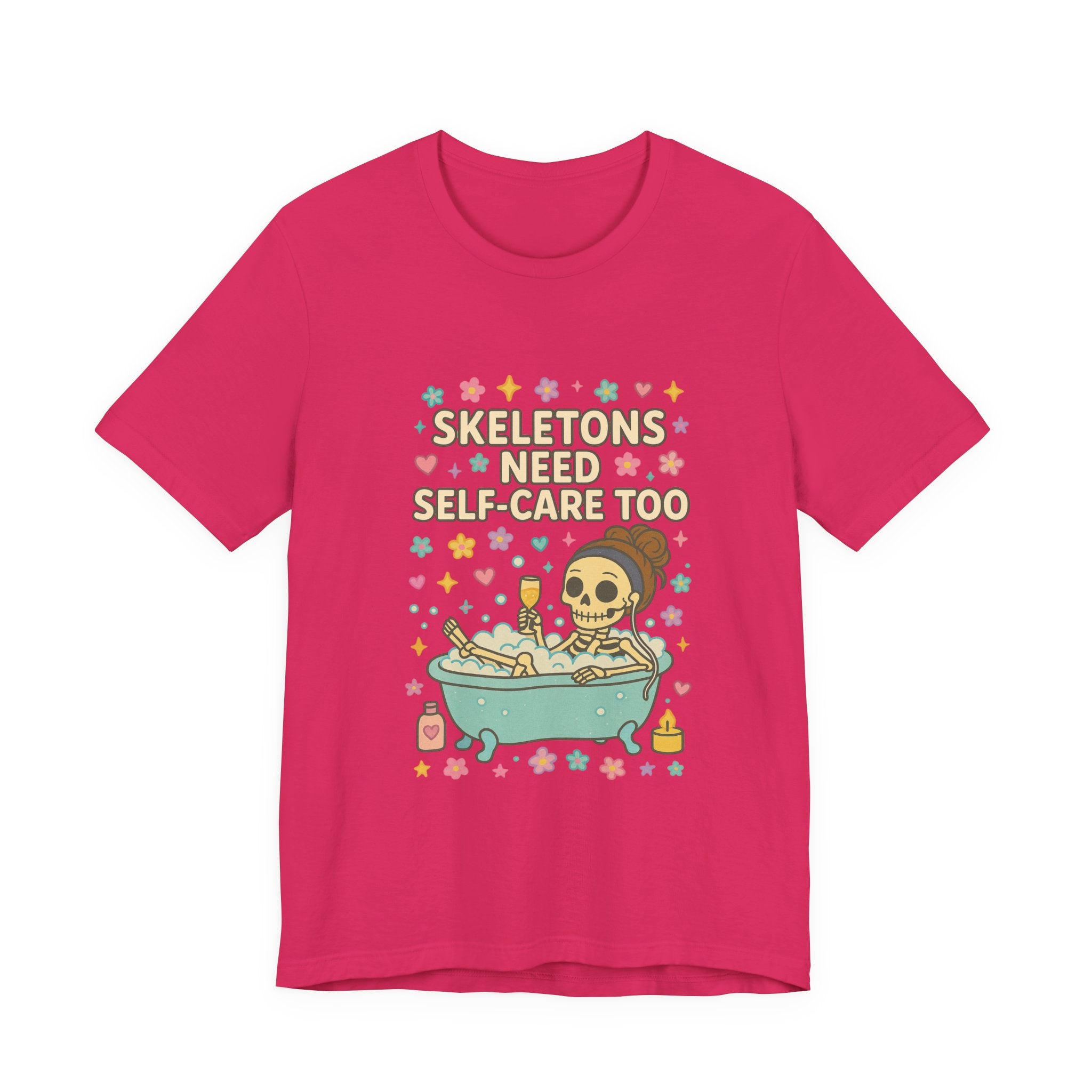 Skeletons Need Self-Care Too Tee | Skull Bathtub Illustration, Self Care Humor