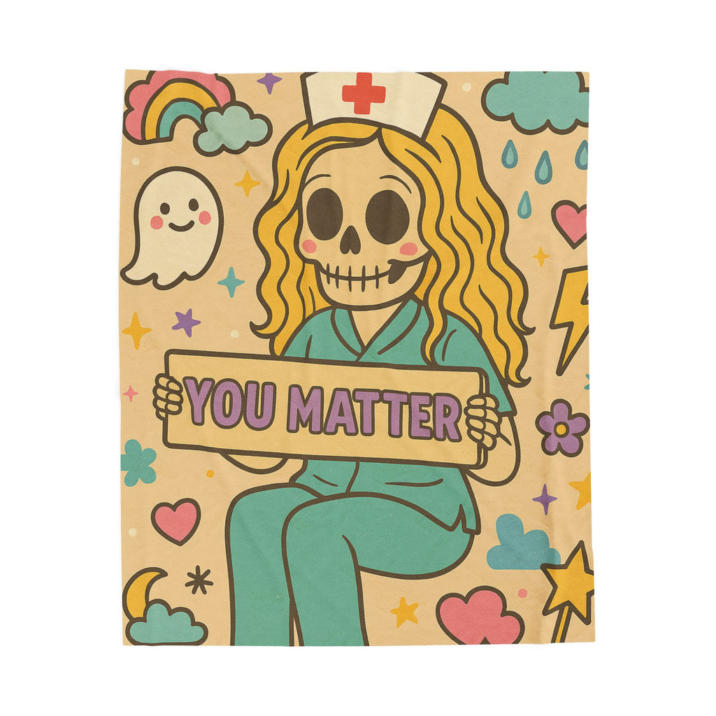 You Matter Nurse Skeleton Blanket